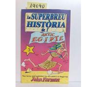 La superbreu història de l'antic egipte