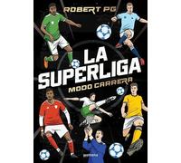 La SuperLiga. Modo Carrera