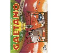 La supersorpresa. Gaetano e Zolletta