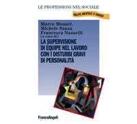 La supervisione di équipe nel lavoro con i disturbi gravi di personalità -...