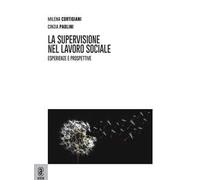La supervisione nel lavoro sociale. Esperienze e prospettive
