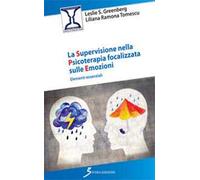 La supervisione nella psicoterapia focalizzata sulle emozioni. Elementi essenziali