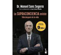 La Supraconciencia existe: Edición limitada a precio especial