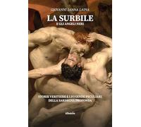 La surbile e gli angeli neri