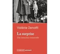 La surprise: Une innocence renouvelée