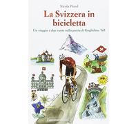 La Svizzera in bicicletta