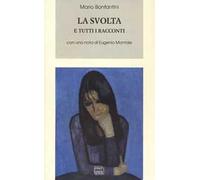 La svolta e tutti i racconti