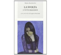 La svolta e tutti i racconti