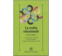 La svolta relazionale. Itinerari italiani - AA.VV.