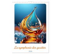 La symphonie des gouttes (Calendrier mural 2026 DIN A4 horizontal), CALVENDO calendrier mensuel: Plongez dans un monde de sensations aquatiques.