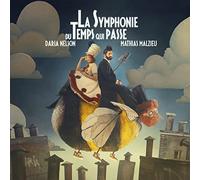 La Symphonie Du Temps Qui Pass