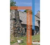 La symphonie pastorale (French Edition)