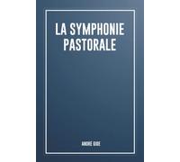 La symphonie pastorale (French Edition)