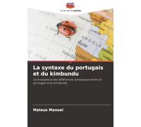 La syntaxe du portugais et du kimbundu: Connaissance des différences syntaxiques entre le portugais et le kimbundu