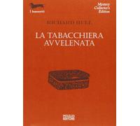 La tabacchiera avvelenata.