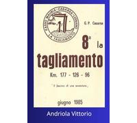 "LA TAGLIAMENTO": IL FASCINO DI UN'AVVENTURA
