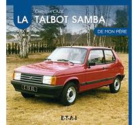 La Talbot Samba de mon père