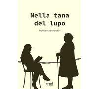 La tana del lupo - [QuidEdizioni]