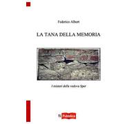 La tana della memoria. I misteri della vedova Sper