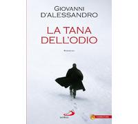 La tana dell'odio - D'Alessandro Giovanni