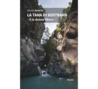 La Tana di Bertrand