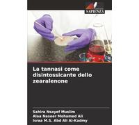 La tannasi come disintossicante dello zearalenone