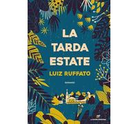La tarda estate