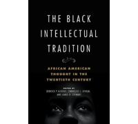 La TaSha B. Levy The Black Intellectual Tradition (Tascabile)