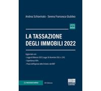 La tassazione degli immobili - Schiavinato Andrea, Giubileo Serena Francesca