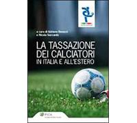 La tassazione dei calciatori in Italia e all'estero