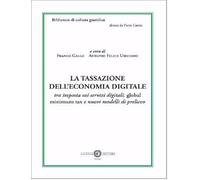 La tassazione dell’economia digitale. tra imposta sui servizi digitali, global minimum tax e nuovi modelli di prelievo