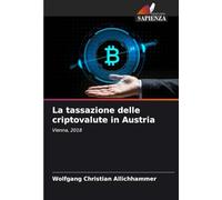 La tassazione delle criptovalute in Austria: Vienna, 2018