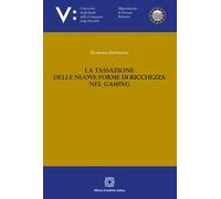 La tassazione delle nuove forme di ricchezza nel gaming