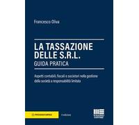 La tassazione delle Srl. Guida pratica