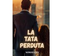La tata perduta: Una storia d’amore