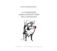 LA TAUROMARIA COMO AUTÉNTICI VERSO DE LA NATURALEZA: 0