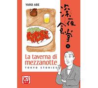 La taverna di mezzanotte. Tokyo stories. Vol. 1 - Abe Yaro