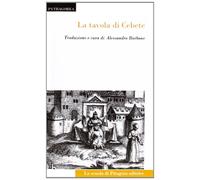 La tavola di Cebete. Testo greco a fronte