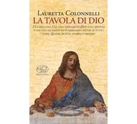 La tavola di Dio. Ediz. a colori
