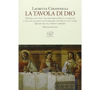 La tavola di Dio. Ediz. illustrata