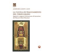 La tavola di tracciamento del Terzo Grado. Appunti a supporto del percorso di is