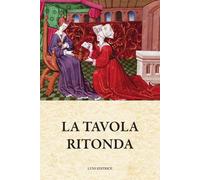 La tavola ritonda - 2025 - Luni Editrice (Medievalia)
