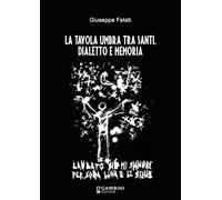 La tavola umbra tra santi, dialetto e memoria