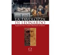 La tavolozza di Leonardo. Il genio di Vinci e l'antico Marchesato