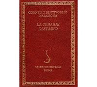 La Tebaide di Stazio - Bentivoglio Cornelio