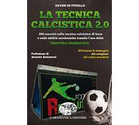 LA TECNICA CALCISTICA 2.0