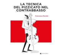 La tecnica del pizzicato nel contrabbasso