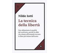 La tecnica della libertà