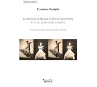La tecnica di danza di Doris Humprey e il suo potenziale creativo - Stodel...
