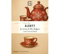 La teiera di Mrs. Podgers e altre storie di Natale